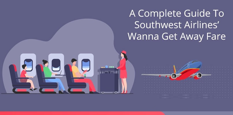Southwest Airlines Flight Change Policy For Wanna Get Away Tickets