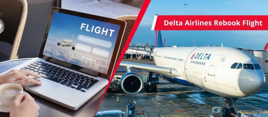 Delta Airlines Rebook Flight