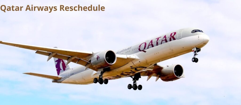 Qatar Airways Reschedule